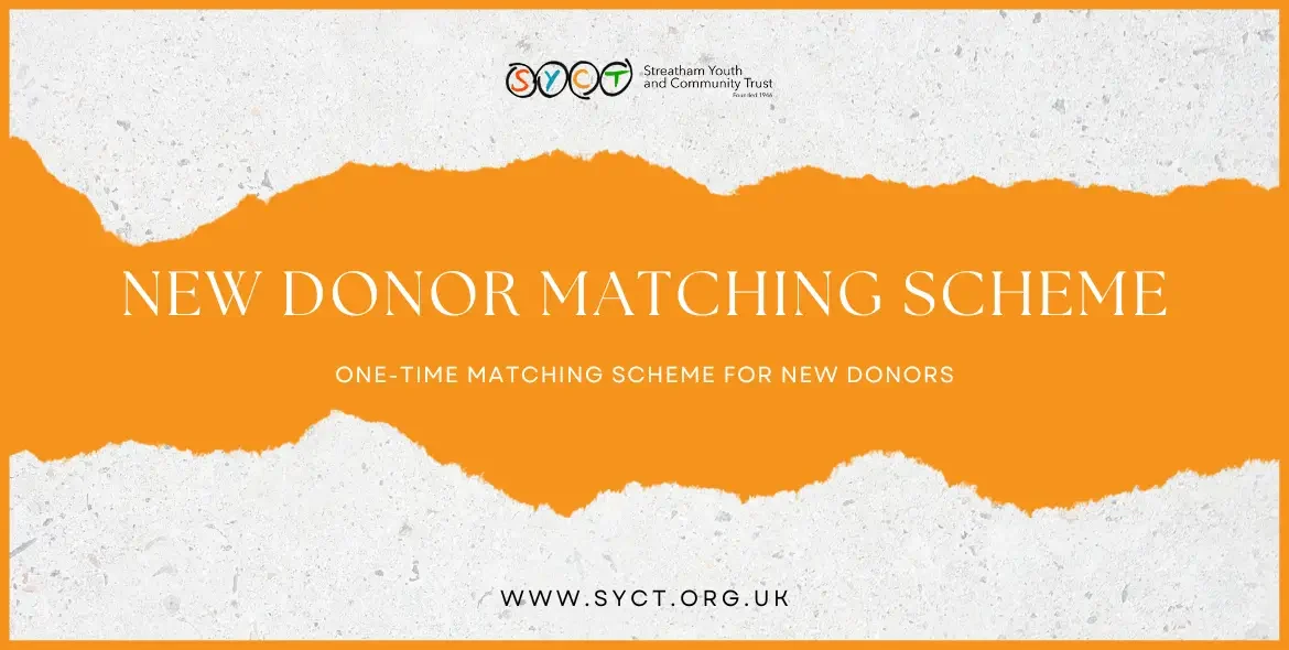 SYCT Launch new donor matching scheme SYCT Launch new donor matching scheme